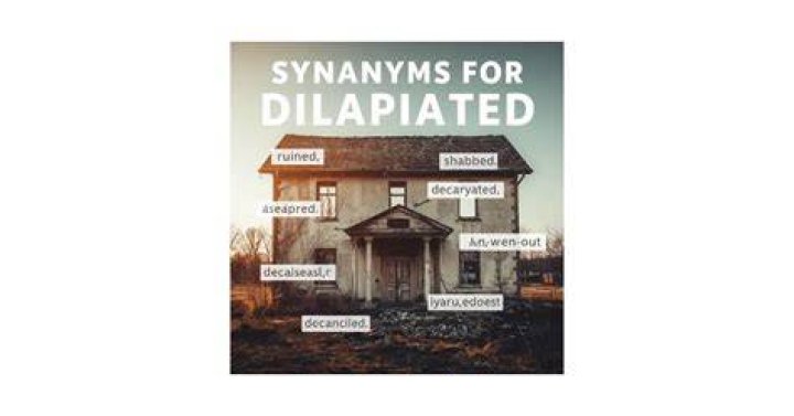 What dilapidated means?